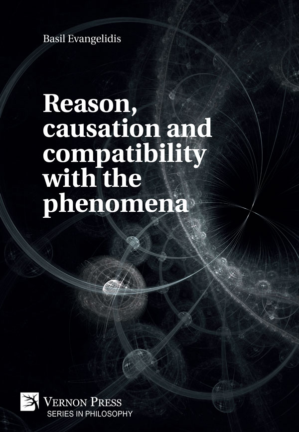 Reason, causation and compatibility with the phenomena [PDF, E-Book]
