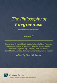 The Philosophy of Forgiveness - Volume II 