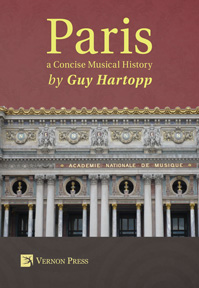 Paris, a Concise Musical History 