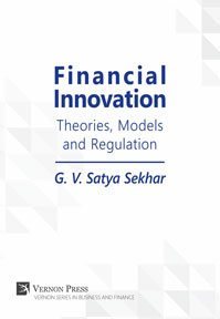 Financial Innovation: Theories, Models and Regulation 