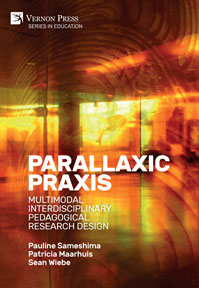 Parallaxic Praxis: Multimodal Interdisciplinary Pedagogical Research Design 