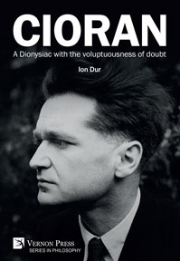 Cioran – A Dionysiac with the voluptuousness of doubt 
