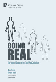 Going Real: The Value of Design in the Era of PostCapitalism 