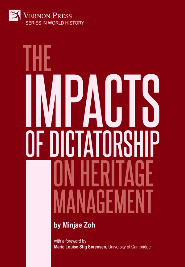 vernon-press-the-impacts-of-dictatorship-on-heritage-management-pdf