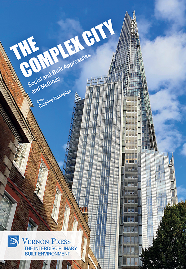 Cover of the title "The Complex City: Social and Built Approaches and Methods"