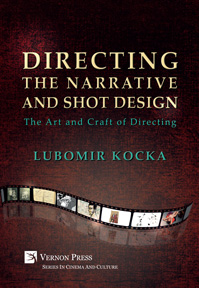 Directing the Narrative and Shot Design 