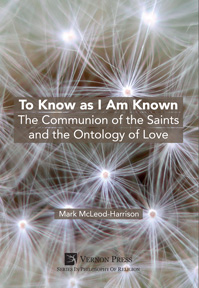 To Know as I Am Known: The Communion of the Saints and the Ontology of Love 
