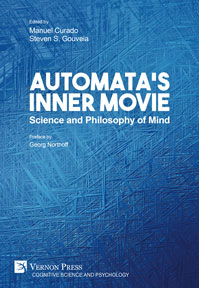 Automata’s Inner Movie: Science and Philosophy of Mind 